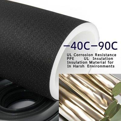 -40C- 90C UL Corrosion Resistance PPE Insulation Material for Industrial in Harsh Environments